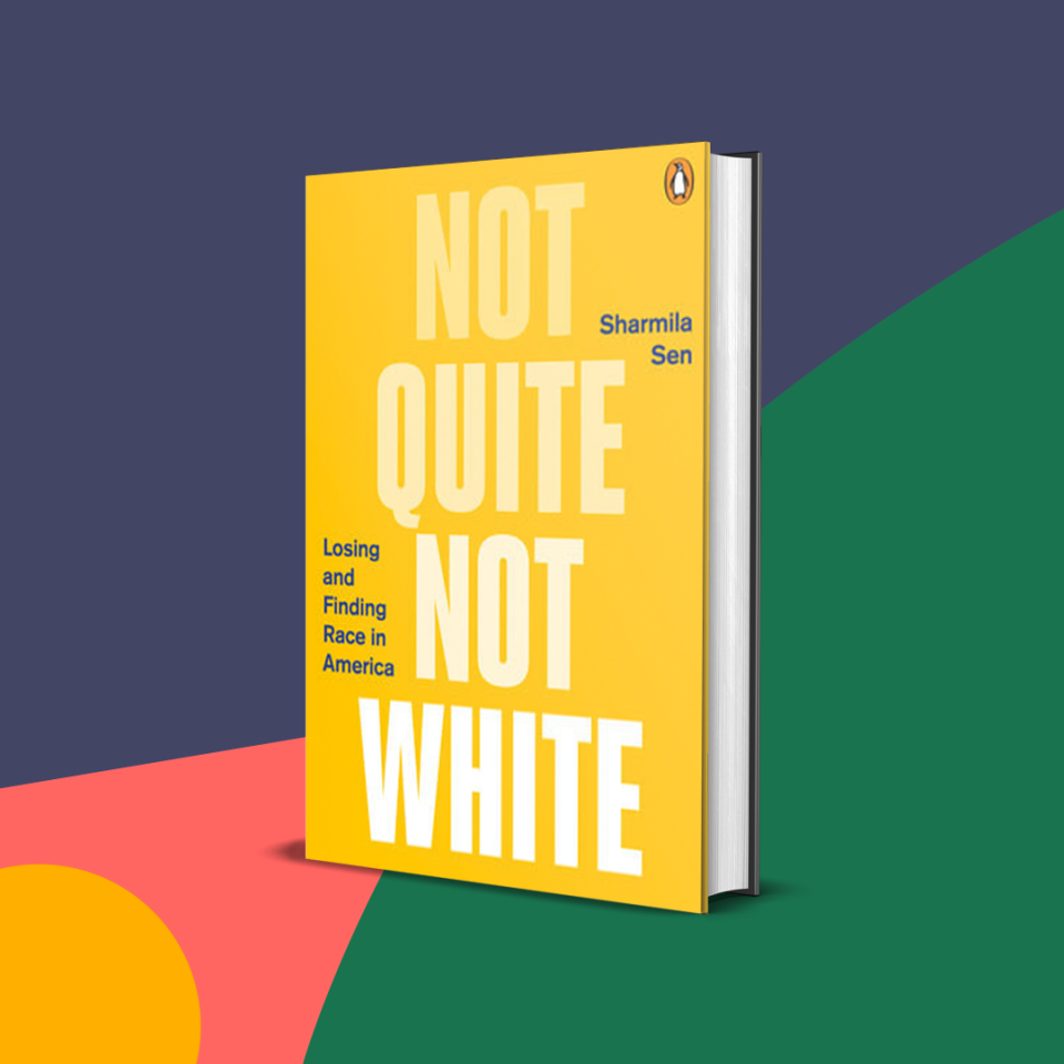 Cover of "Not Quite Not White" by Sharmila Sen