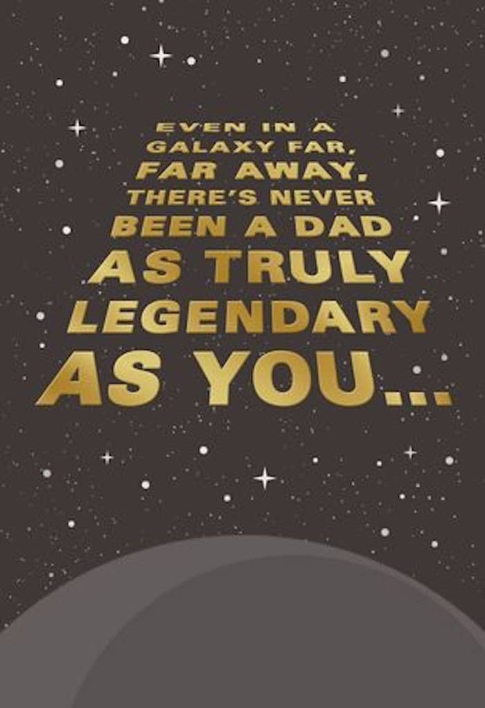 $3.99, Hallmark. <a href="http://www.hallmark.com/cards/greeting-cards/star-wars-legendary-dad-fathers-day-card-399FD7781.html" target="_blank">Buy here</a>.