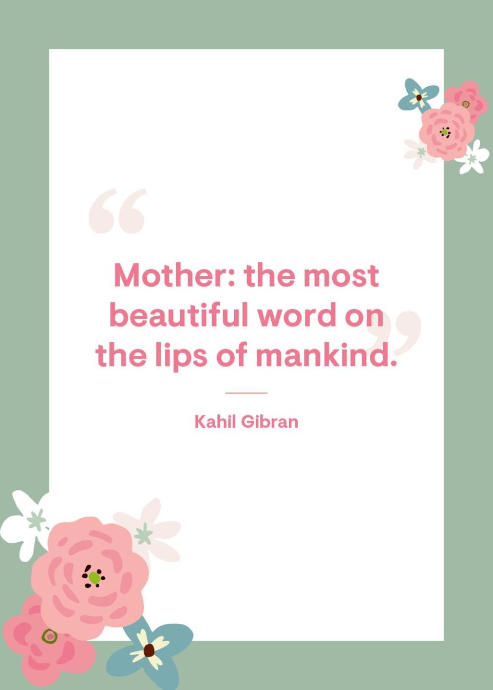 The Best Mother's Day Quotes To Show Her How Much You Care