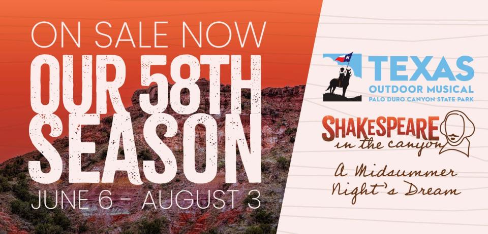 The TEXAS Outdoor Musical announces its upcoming 58th season with tickets on sale now alongside a new series being introduced to the outdoor stage "Shakespeare in the Canyon"