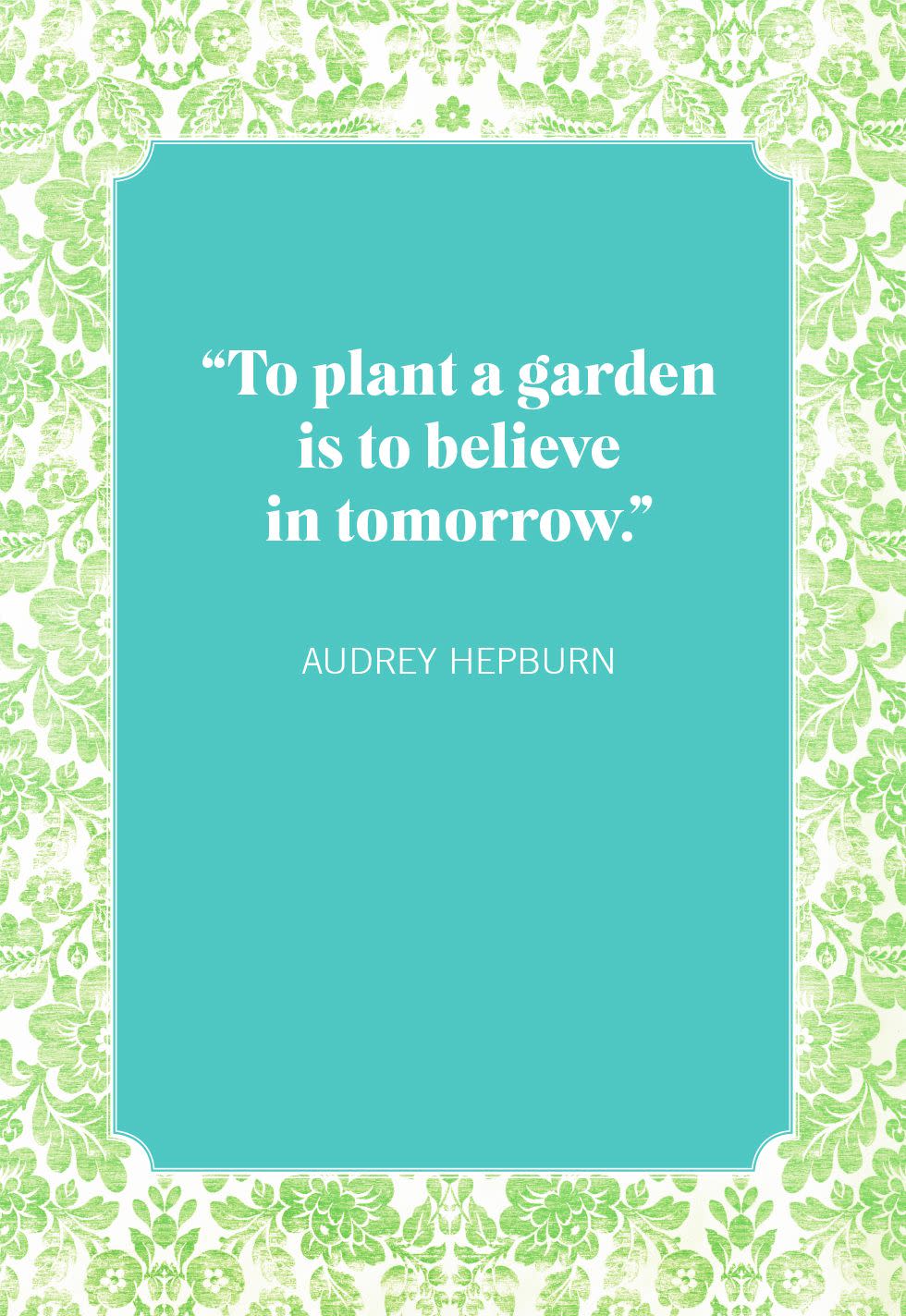 flower quotes audrey hepburn