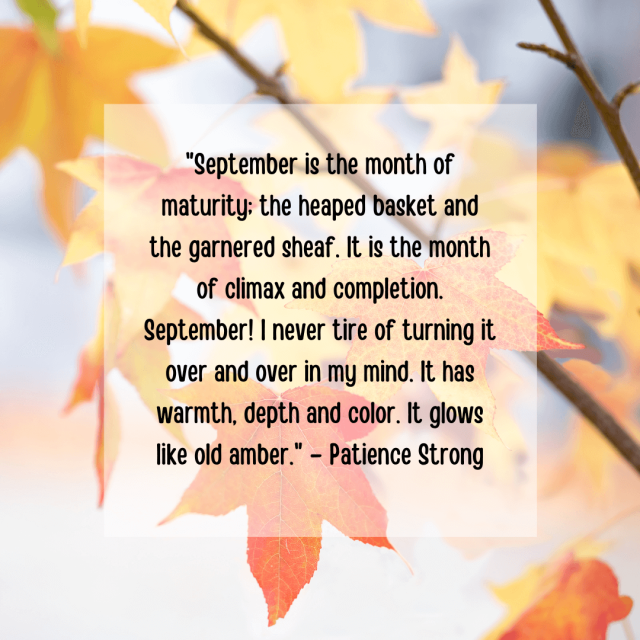 32 September Quotes To Fall In Love With The Month - Our Mindful Life