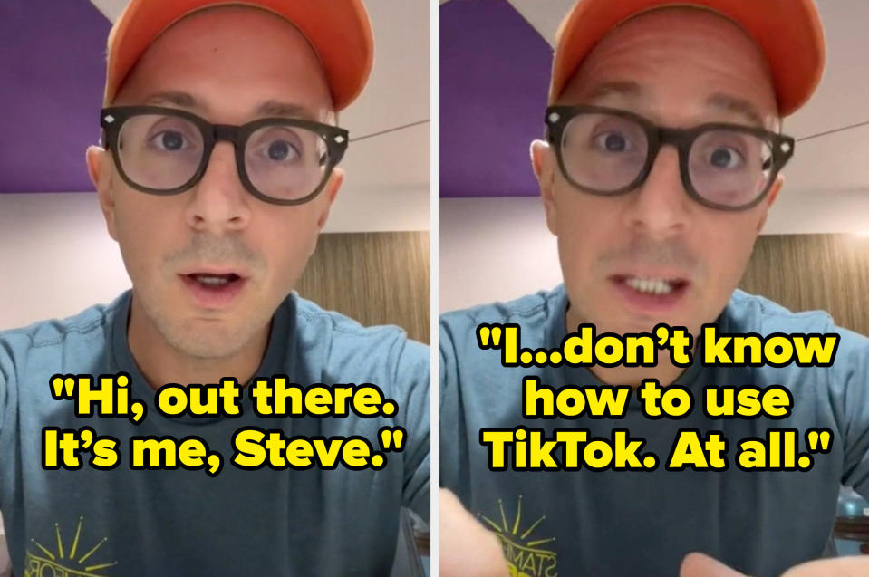Steve says, "Hi, out there; it's me, Steve; I don't know how to use TikTok; at all"