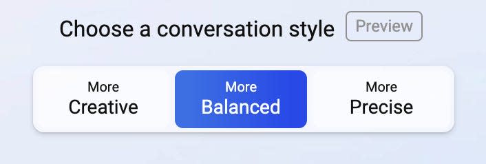 the three conversation styles of Microsoft's new Bing: creative, balanced, and precise