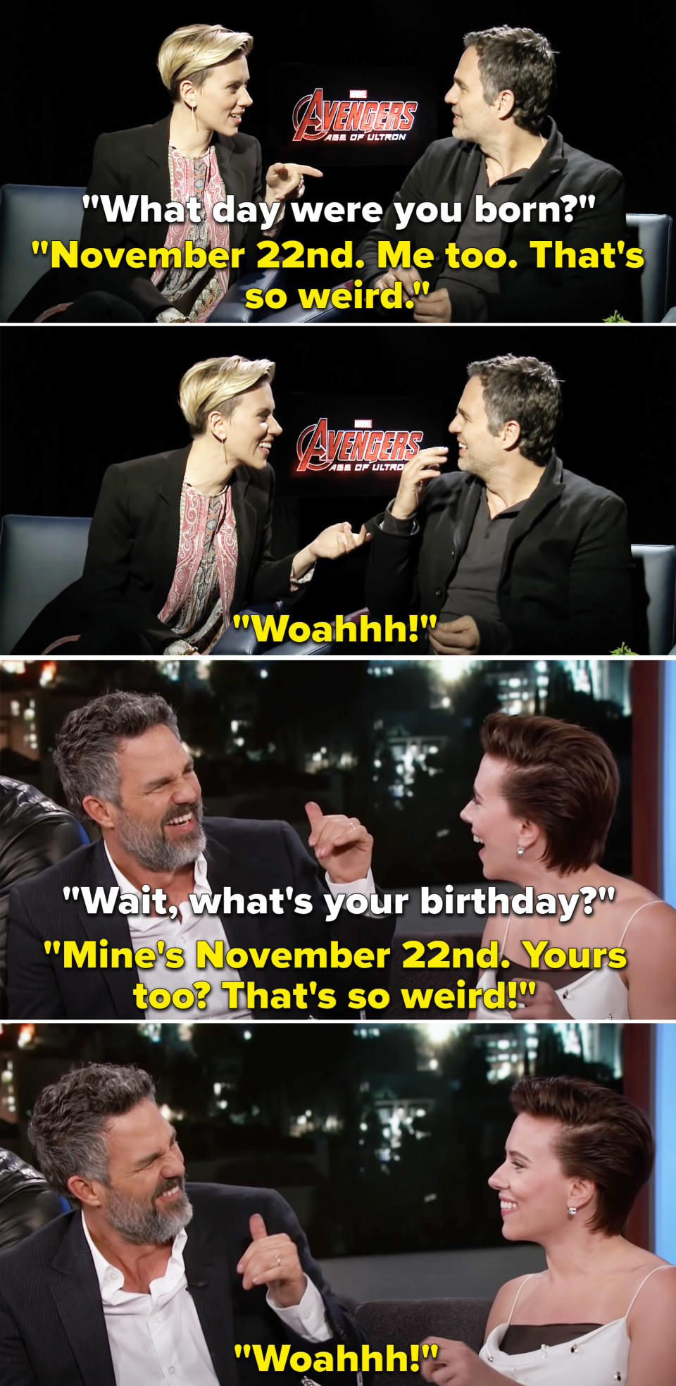 Scarlett and Mark saying "Mine's November 22nd. Yours too? That's so weird" in unison