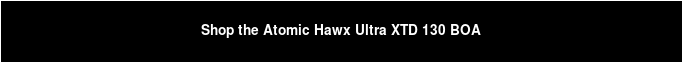 Shop the Atomic Hawx Ultra XTD 130 BOA