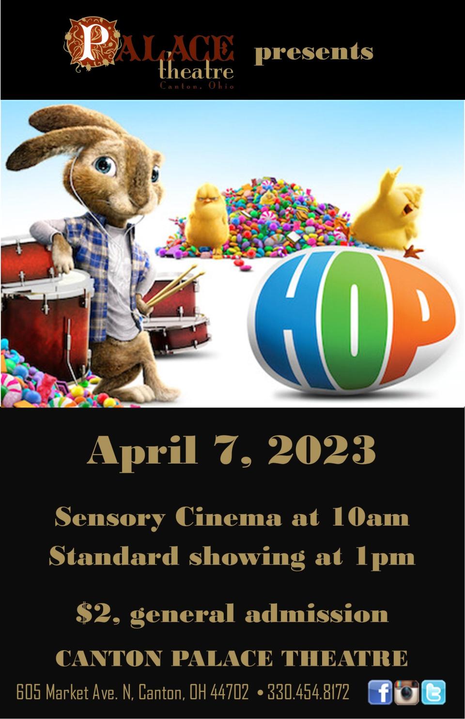 The movie "Hop" will be shown at 10 a.m. Friday in a "Sensory Cinema" screening, following by a standard screening at 1 p.m. Admission is $2.