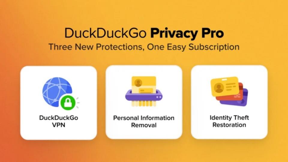 DuckDuckGo加入瀏覽器提供VPN服務競爭，額外加入外洩隱私移除與身分遭竊恢復服務