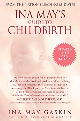 Ina May's Guide To Childbirth