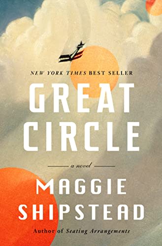 Great Circle: A novel (Amazon / Amazon)