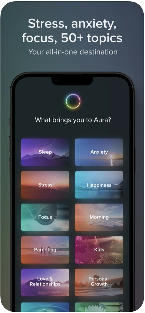 4) If you want a personalized experience: Aura