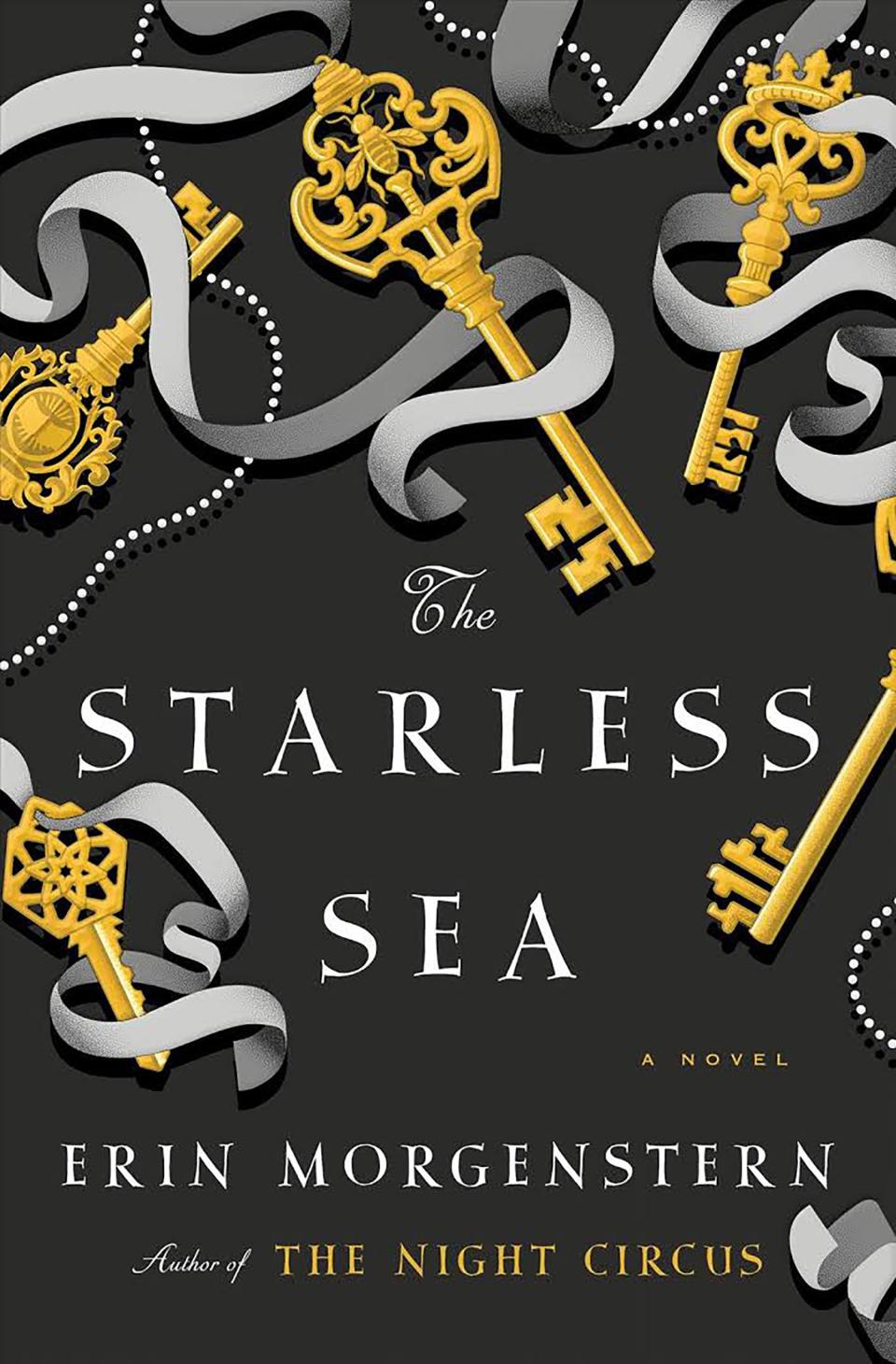 The Starless Sea , by Erin Morgenstern
