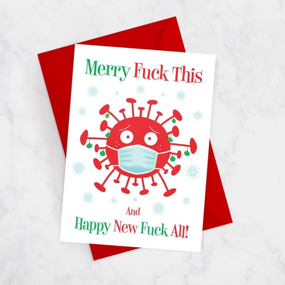 Buy it from <a href="https://www.etsy.com/listing/875713284/merry-fuck-this-coronavirus-covid-themed" target="_blank" rel="noopener noreferrer">WedfestWeddings on Etsy</a> for $4.20