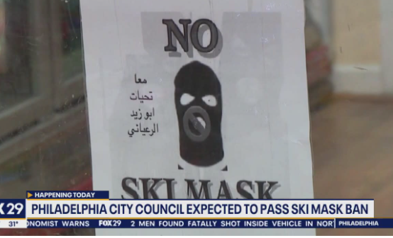Philadelphia is poised to ban ski masks in most public places.