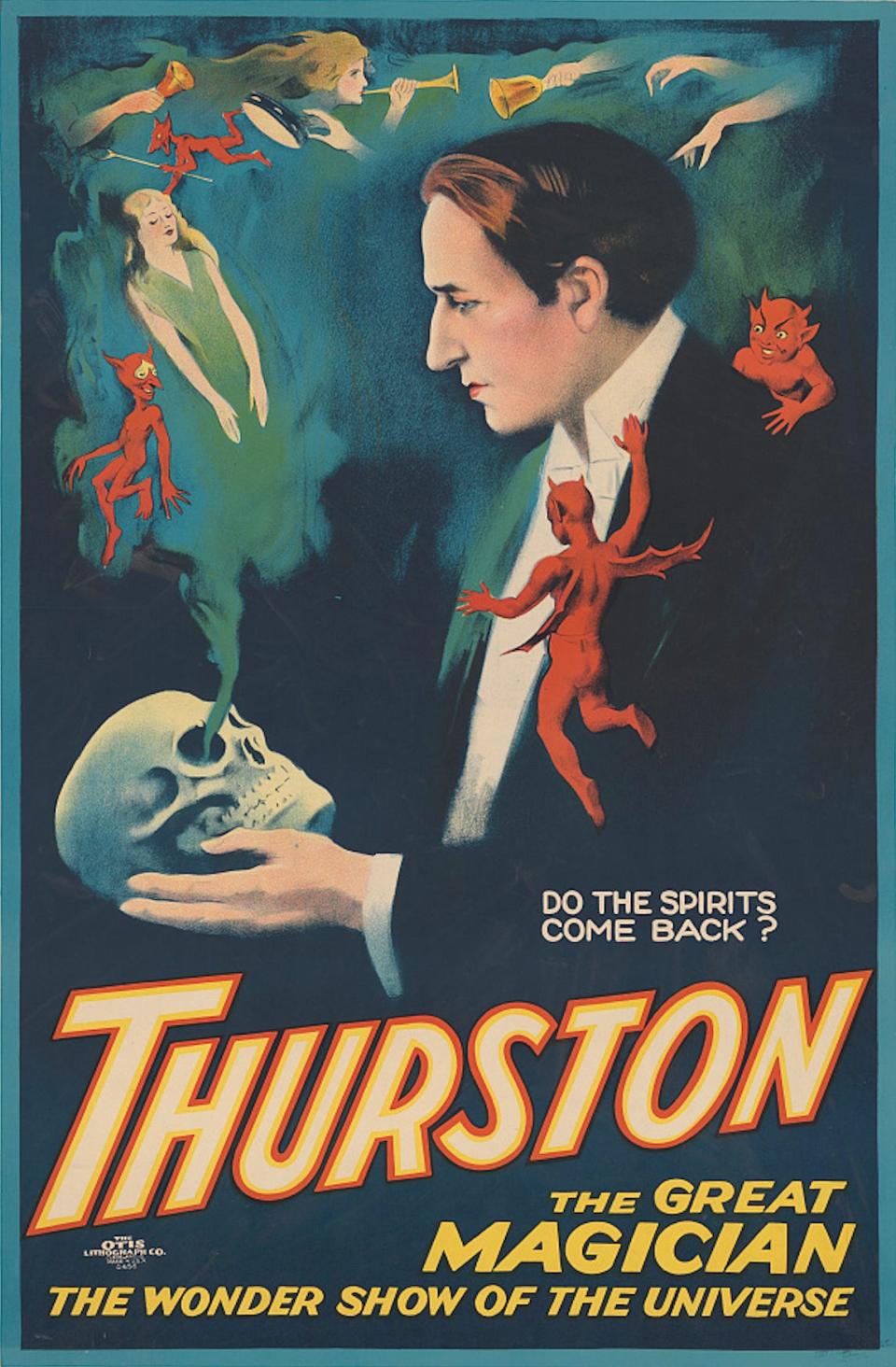 A poster shows magician Howard Thurston dabbling in spiritualism, with the tagline, “Do the spirits come back?”