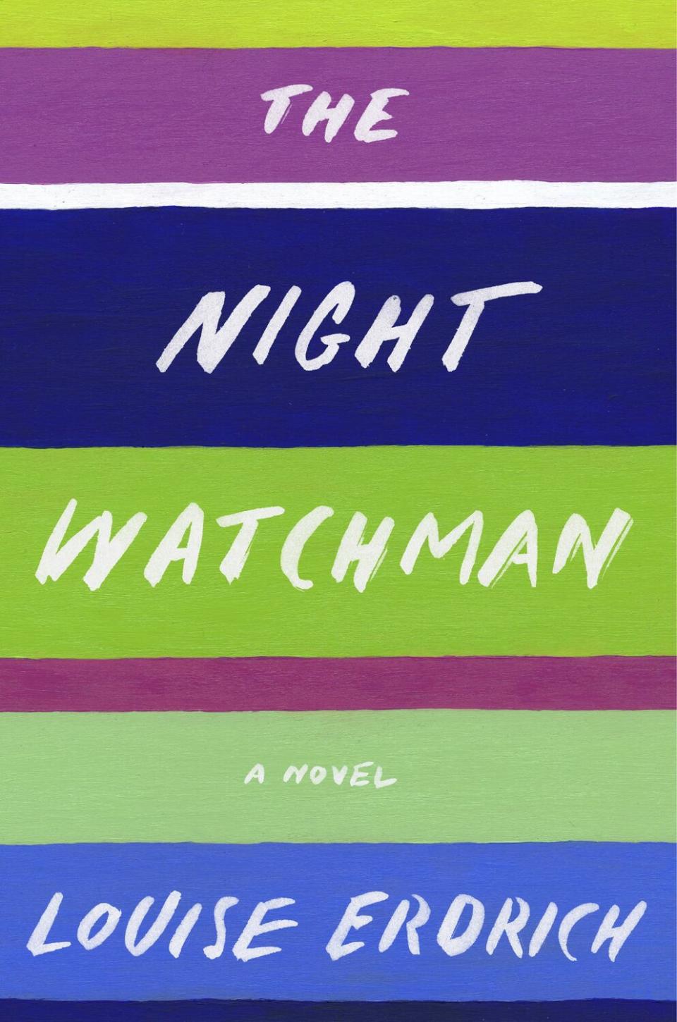 The Night Watchman by Louise Erdrich