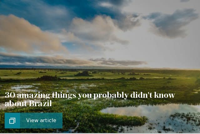 30 amazing things you probably didnt know about Brazil