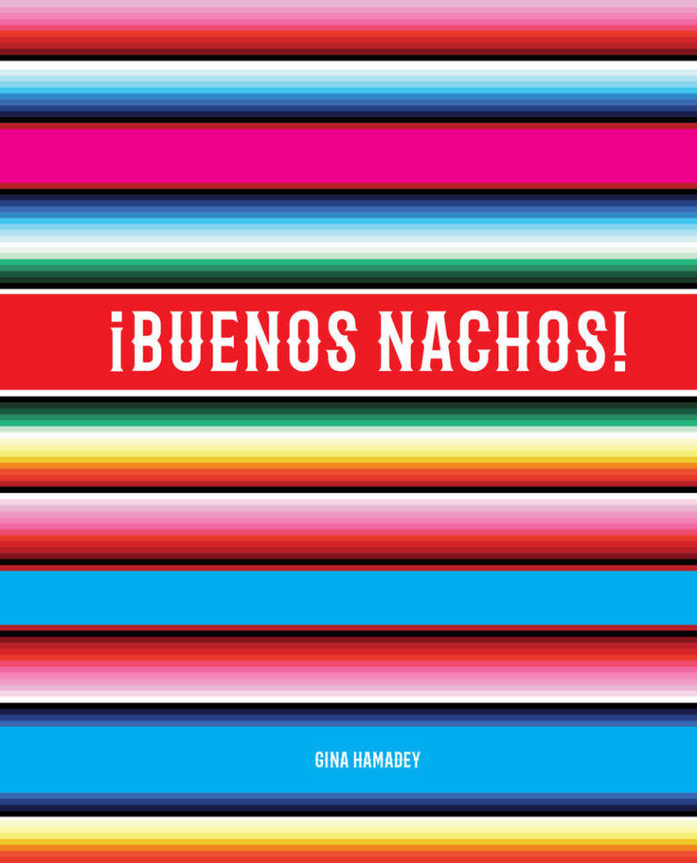 Buenos Nachos 
 , Gina Hamadey