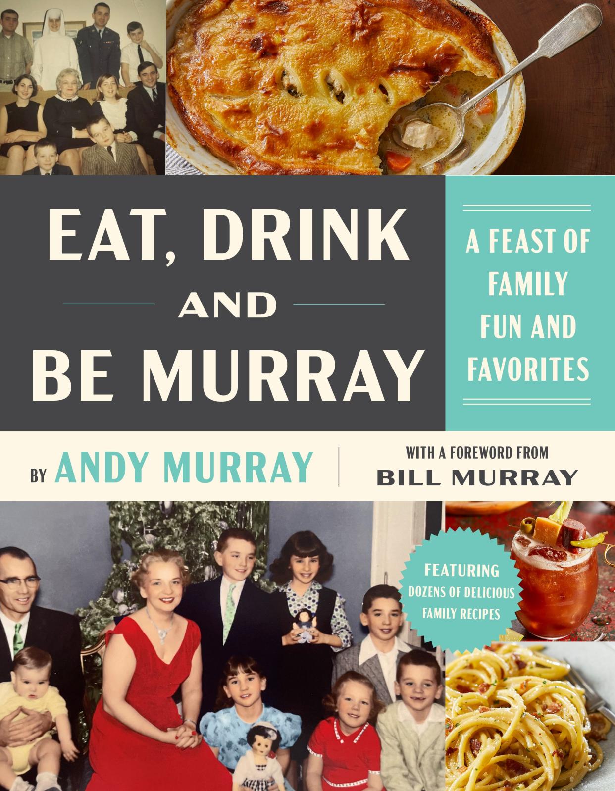 Andy Murray's cookbook, “Eat, Drink and be Murray: A Feast of Family Fun and Favorites.”