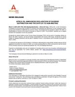 AFRICA OIL ANNOUNCES DECLARATION OF DIVIDEND DISTRIBUTION AND THE DATE OF ITS AGM MEETING (CNW Group/Africa Oil Corp.)