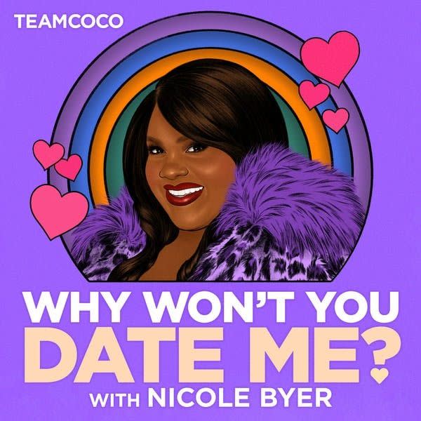 <p>We've all probably asked ourselves this same question at some point in our romantic lives. But few talk about it as hilariously as comedian Nicole Byer. Listen along as she recounts the #struggle that is modern dating. Byer's sometimes spicy stories aren't great for younger ears, so use headphones or wait until it's adults only.</p><p><a class="link " href="https://www.stitcher.com/podcast/headgum/why-wont-you-date-me" rel="nofollow noopener" target="_blank" data-ylk="slk:LISTEN NOW;elm:context_link;itc:0;sec:content-canvas">LISTEN NOW</a></p>