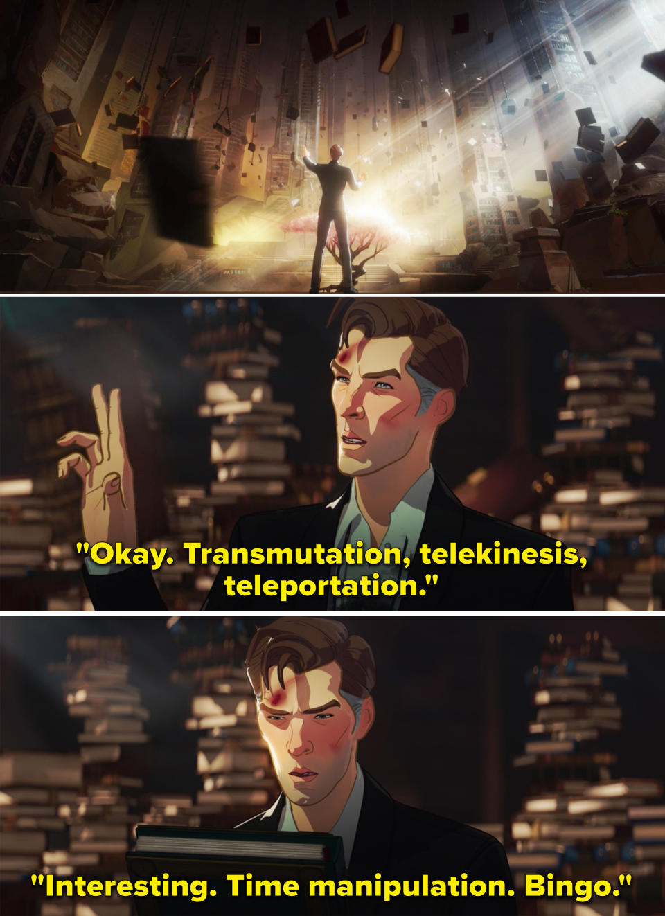 Stephen saying, "Okay, Transmutation, telekinesis, teleportation"