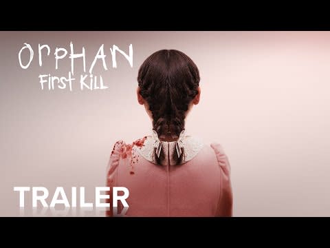 17) Orphan: First Kill