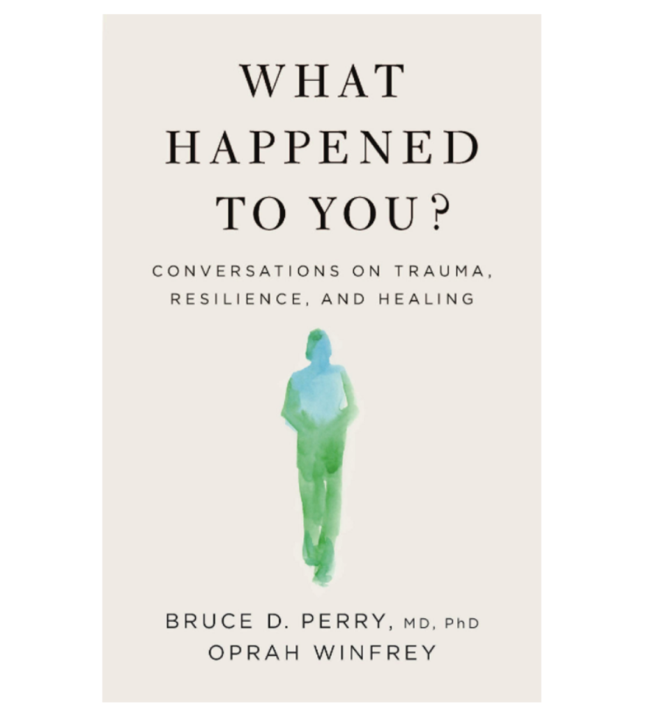 What Happened To You? book from Amazon