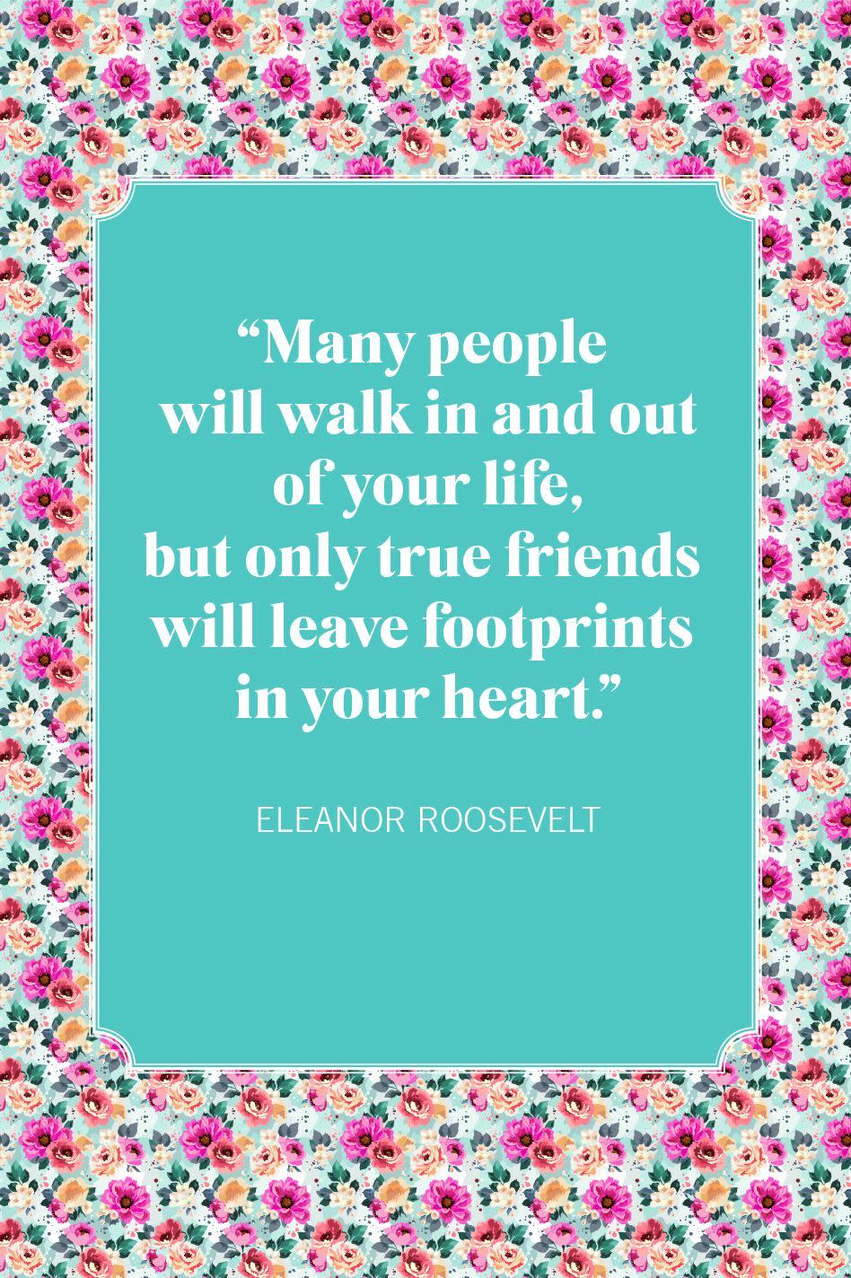 valentines day quotes for friends eleanor roosevelt