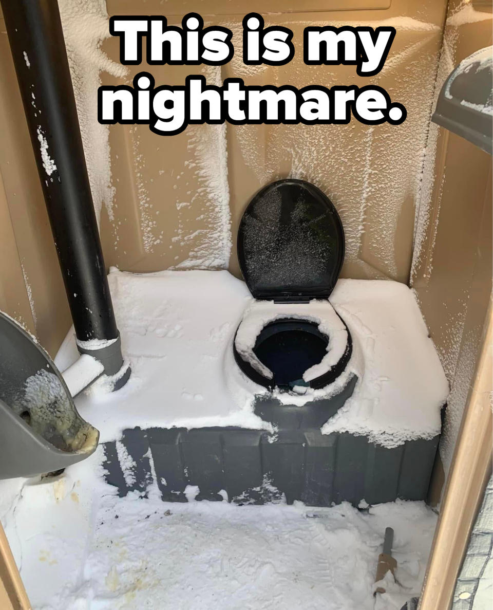 "This is my nightmare": An outhouse interior with snow