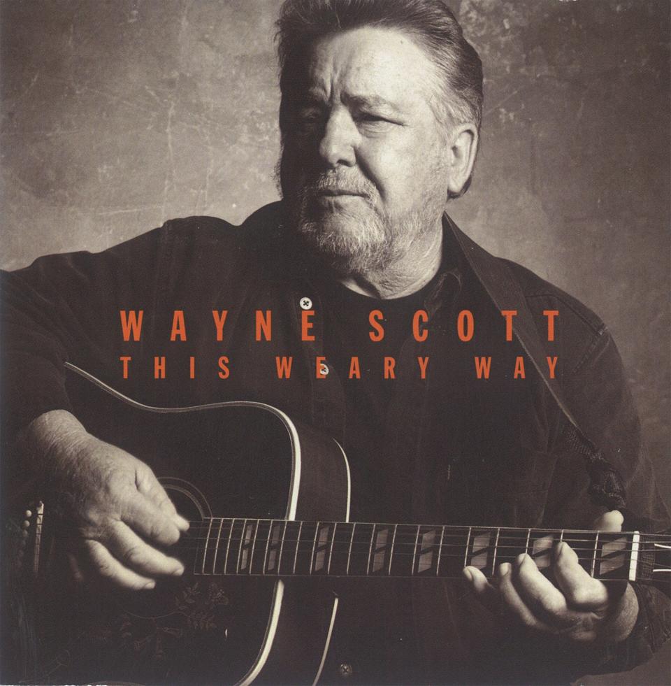 Wayne Scott's 2005 album This Weary Way. He's the father of Darrell Scott, who is coming to MPAC on Sept. 17.