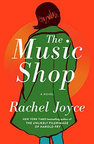 4) <em>The Music Shop</em>, by Rachel Joyce