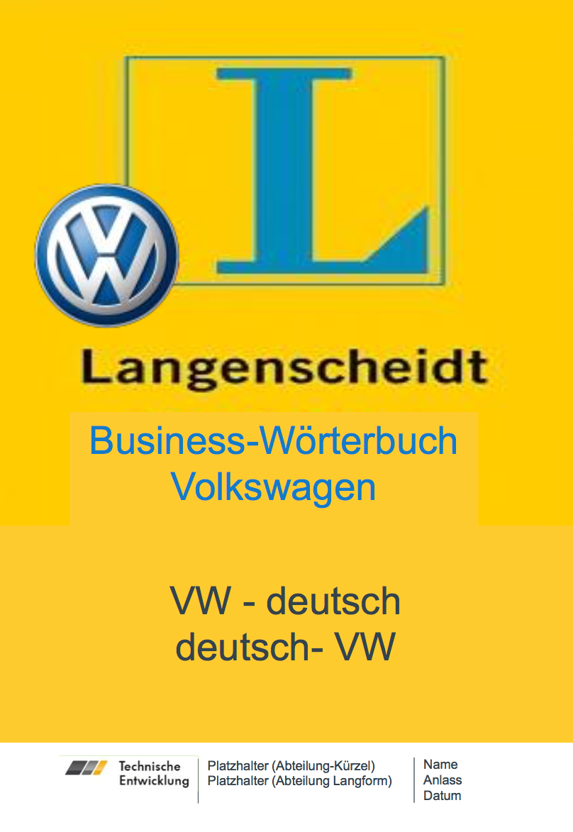 Die Konzernsprache zusammengefasst auf 20 Seiten mit Deckblatt: das VW-Wörterbuch. - Copyright: VW/ Screenshot aus "pdf“-Datei