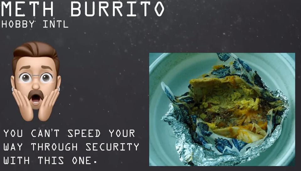 TSA meth burrito