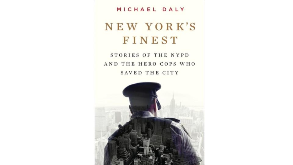 <div class="inline-image__caption"><p>"New York's Finest: Stories of the NYPD and the Hero Cops Who Saved the City."</p></div> <div class="inline-image__credit">Twelve</div>