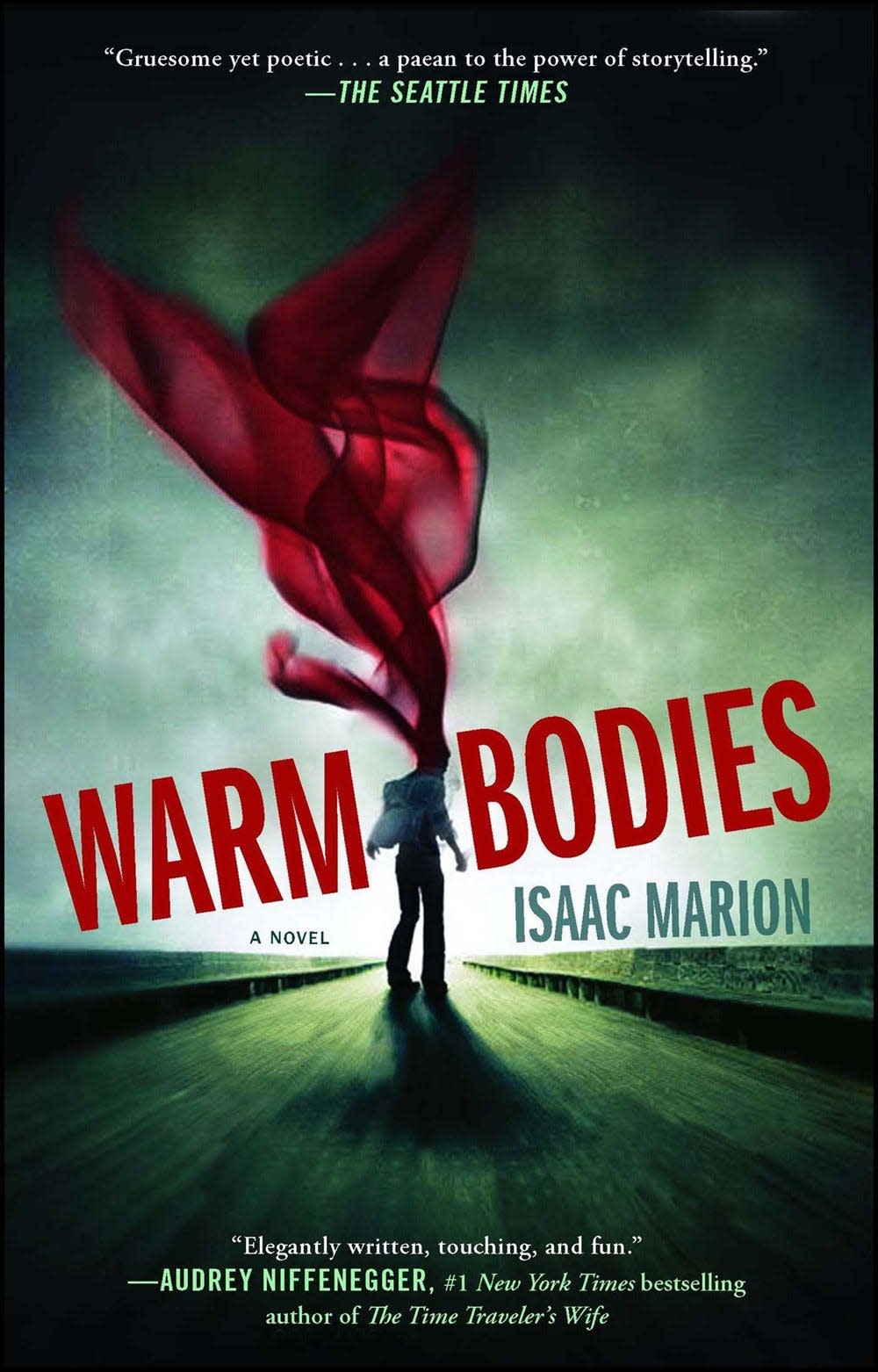 "Warm Bodies," by Isaac Marion