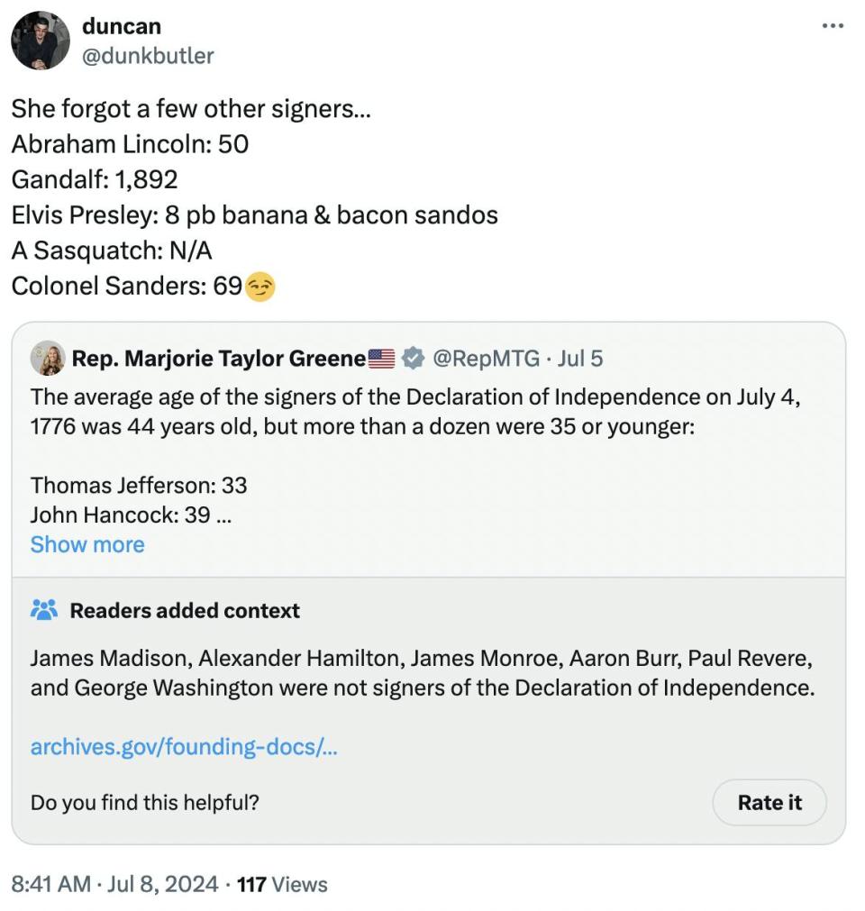 Tweet screenshot duncan @dunkbutler: She forgot a few other signers… Abraham Lincoln: 50 Gandalf: 1,892 Elvis Presley: 8 pb banana & bacon sandos A Sasquatch: N/A Colonel Sanders: 69��