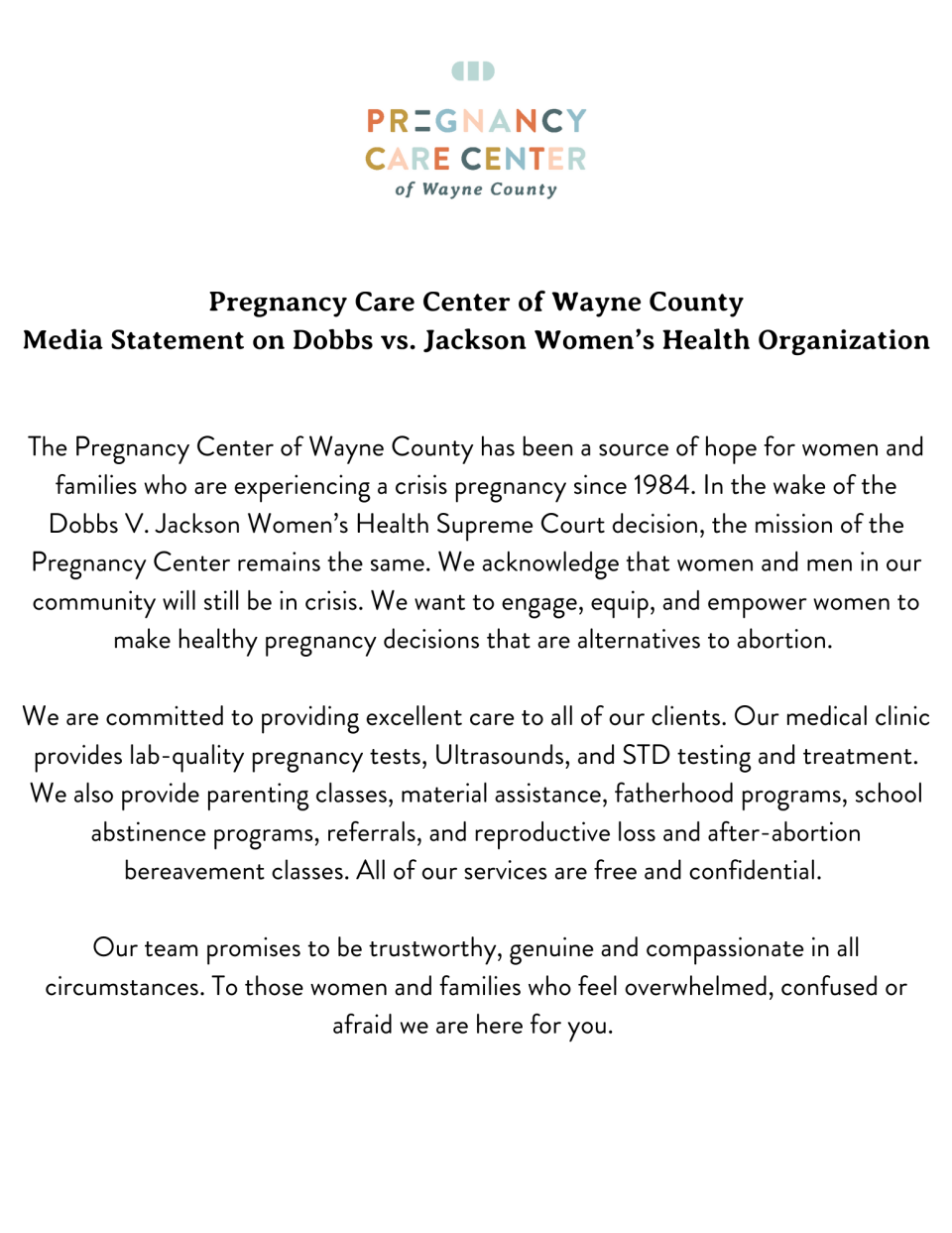 Pregnancy Care Center of Wayne County posted a press release on its Facebook following the Supreme Court decision.