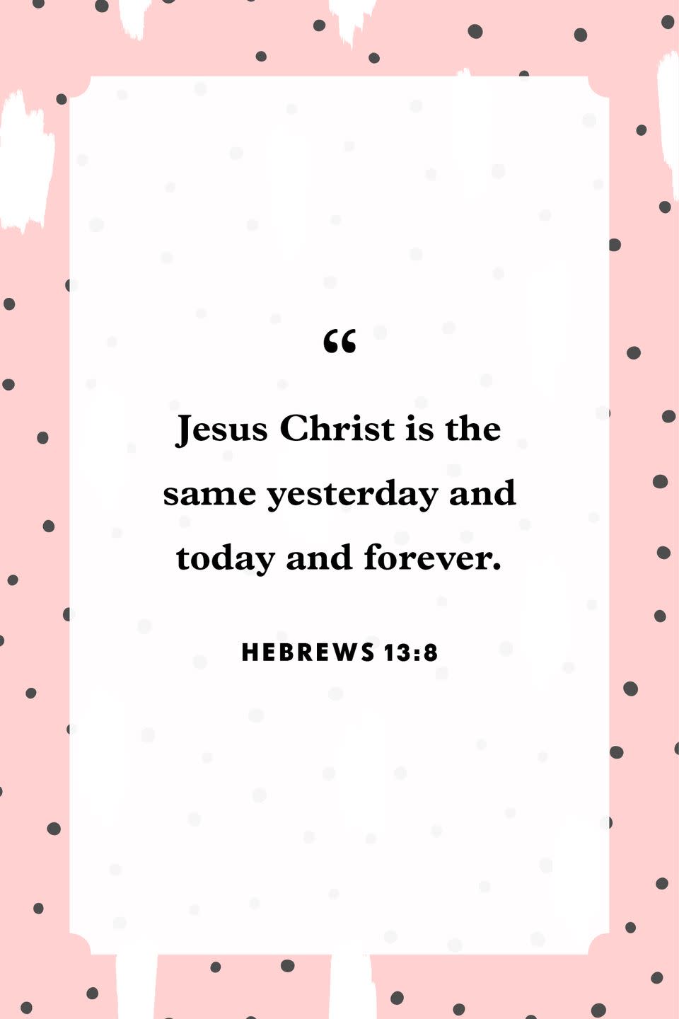 Hebrews 13:8