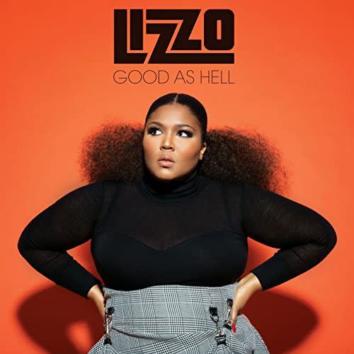 25) “Good as Hell” by Lizzo