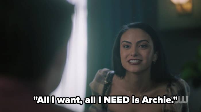 Veronica saying "All I want, all I need is archie"