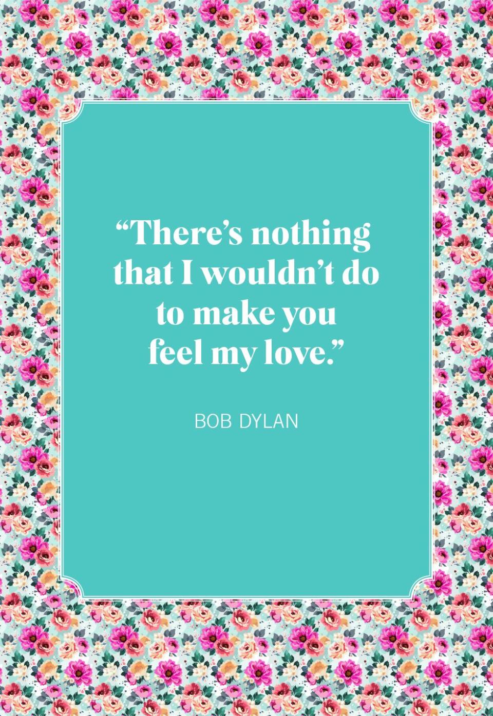 love quotes bob dylan