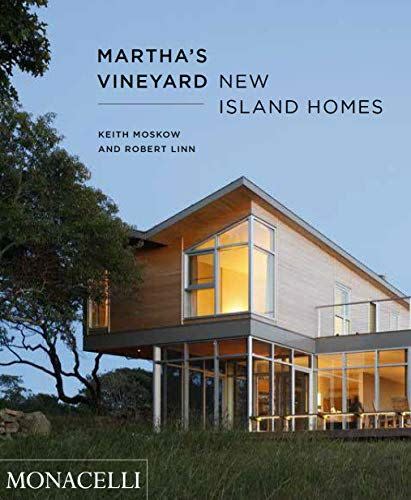 17) Martha's Vineyard: New Island Homes