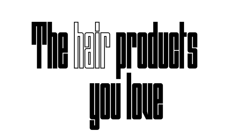 the hair products you love