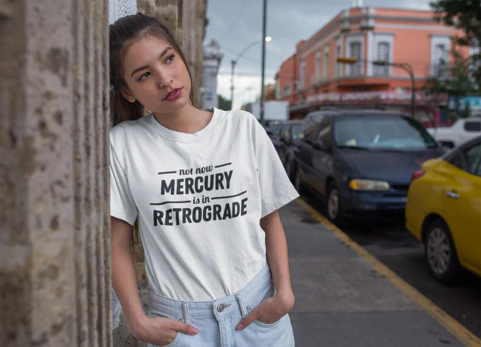 Not Now Mercury Is In Retrograde Shirt (Photo: Etsy)



