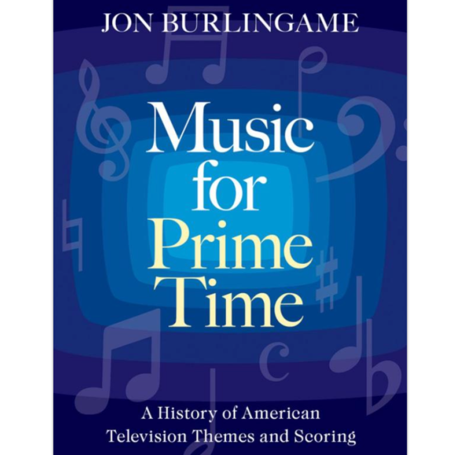Jon Burlingame writes about “Friends” and many other themes in his new book “Music for Prime Time”