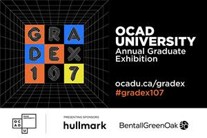 OCAD University’s 107th Annual Graduate Exhibition is returning in person! Celebrate the work of OCAD U’s class of 2022 in person and online May 11-15.