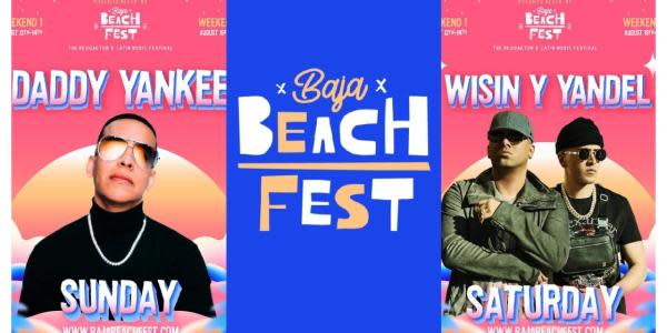 Baja Beach Fest 2022 traerá a Banda MS, Daddy Yankee y Wisin & Yandel a Rosarito