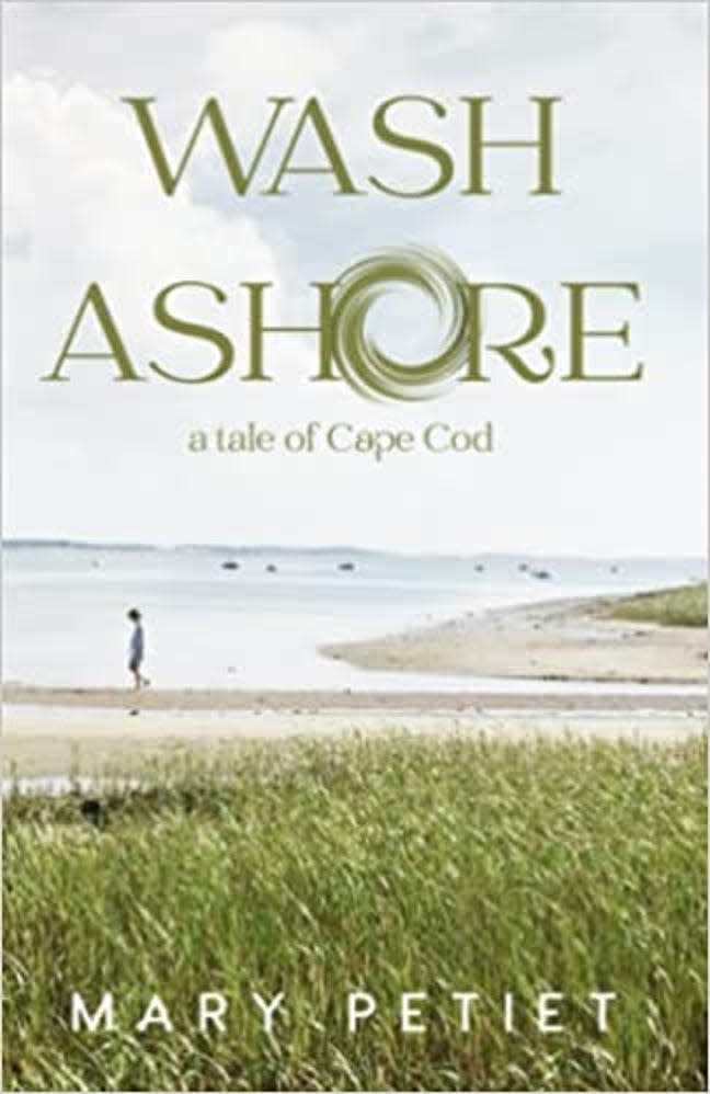 “Wash Ashore: A Tale of Cape Cod,” by Mary Petiet