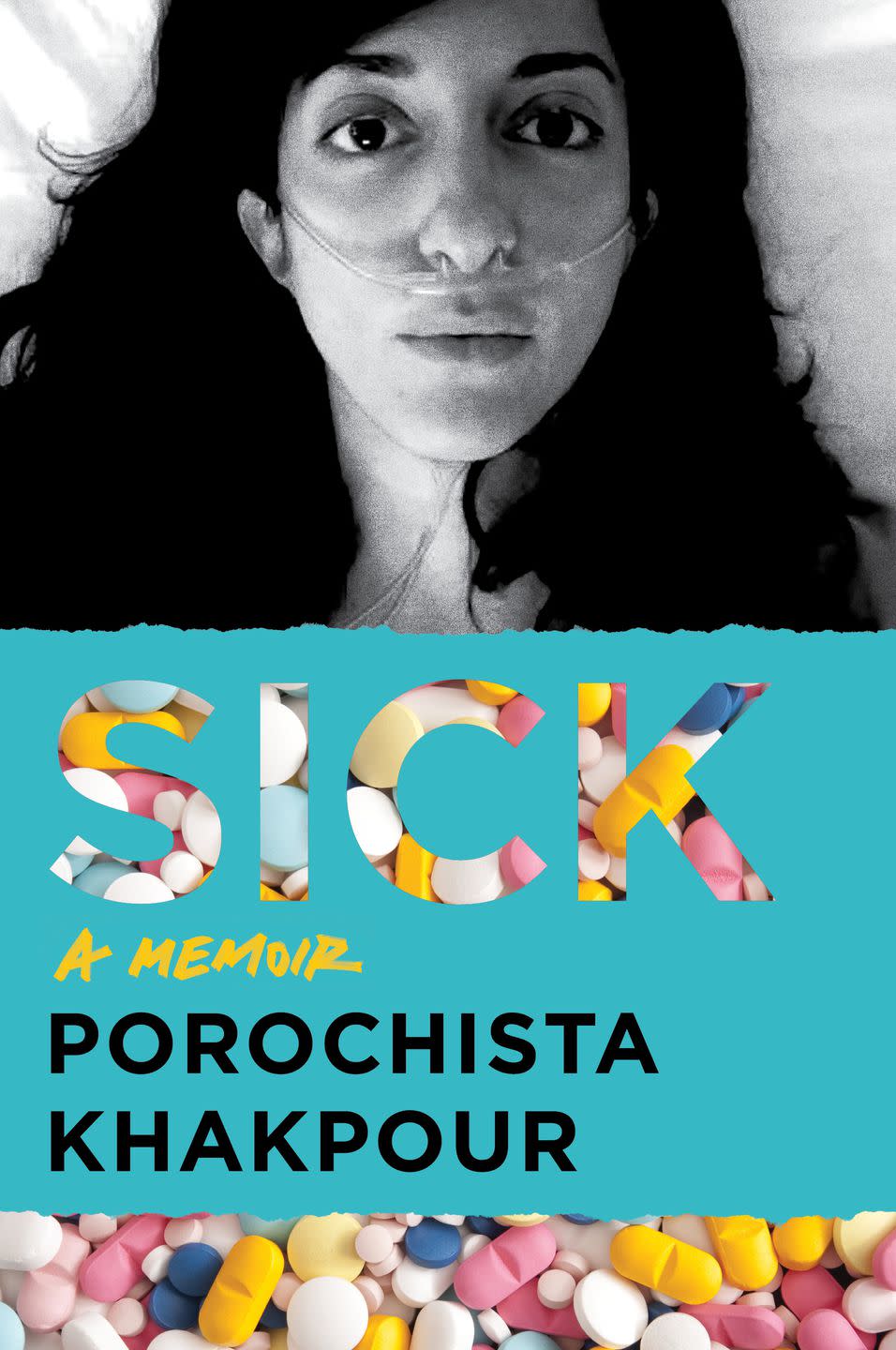 Sick by Porochista Khakpour